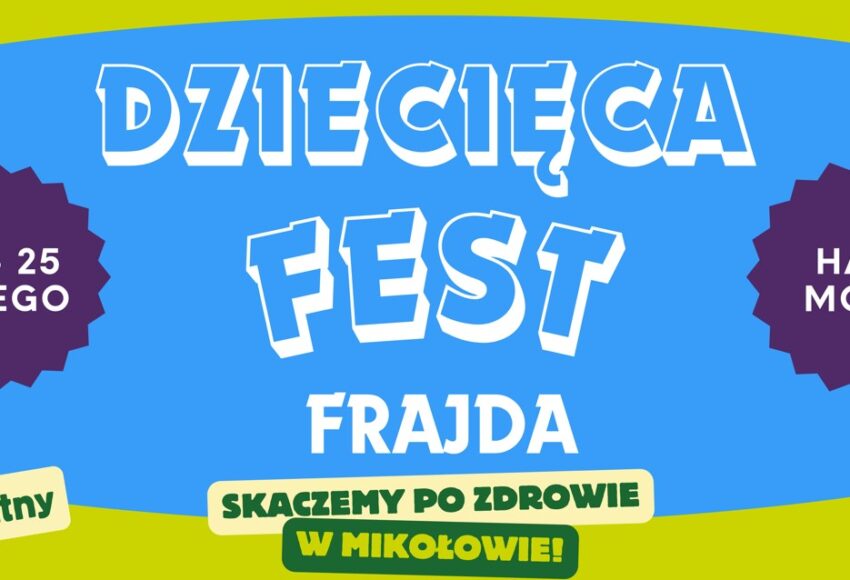 Dziecięca Fest Frajda Skaczemy Po Zdrowie w Mikołowie